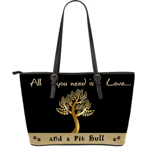 All you need is love and a pit bull Large Leather Tote Bags - Black & Light Gold